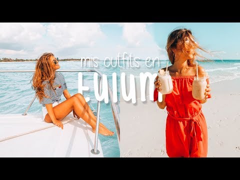 Outfits ideales para disfrutar Tulum al máximo